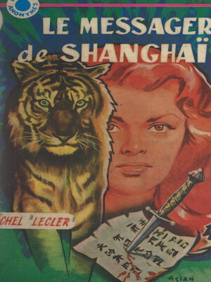 cover image of Le messager de Shangaï...